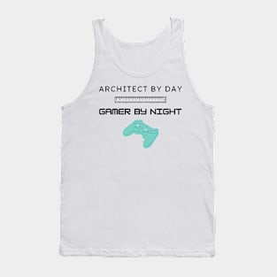 Architect By Day Gamer By Night Funny Architecture Gift Tank Top